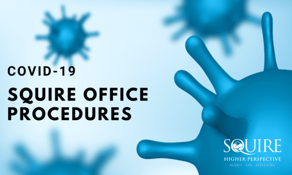 Squire Office Procedures for COVID-19 (Novel Coronavirus)